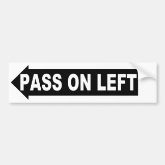 pass on left bumper sticker