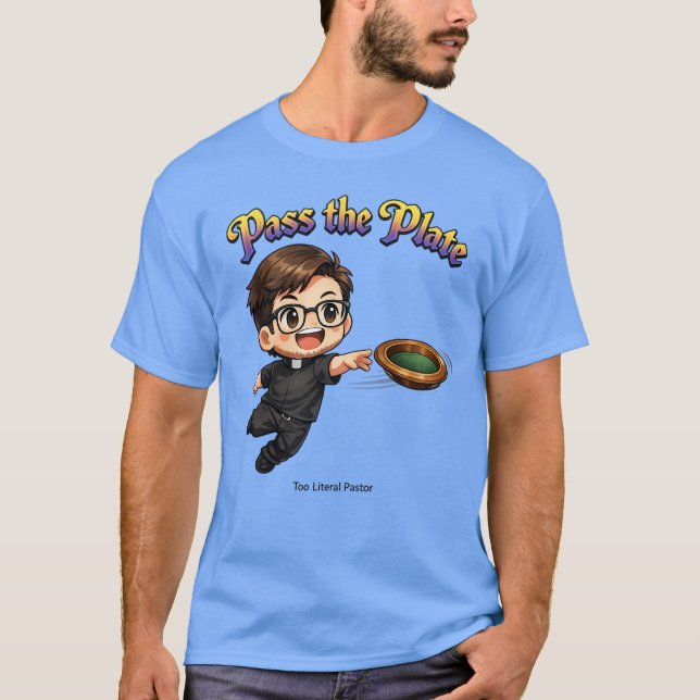 Pass the Plate T-Shirt (Front)