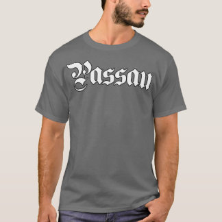 Passau written with gothic font T-Shirt