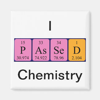 Passed chemistry periodic table name magnet