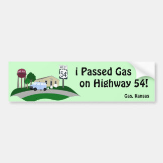 Passed Gas on Hiway 54 Bumper Sticker