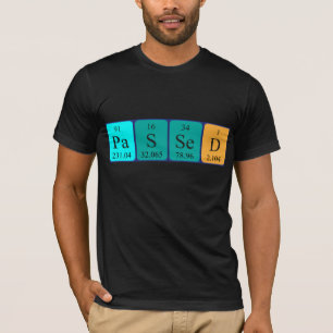 Passed periodic table name shirt