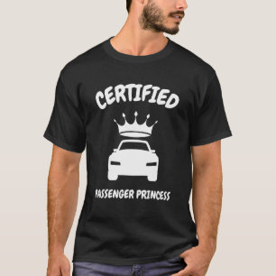 Passenger Princess - Funny Girlfriend Crown Summer T-Shirt
