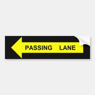 PASSING LANE BUMPER STICKER