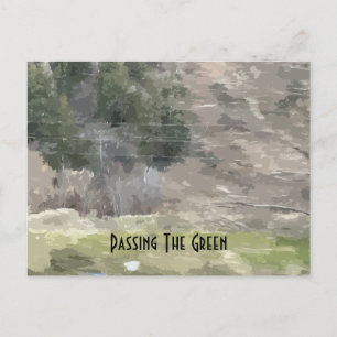 Passing The Green Postcard