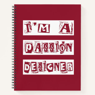 Passion Designer Notebook