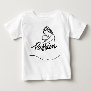 passion mom baby T-Shirt