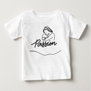 passion mum baby T-Shirt