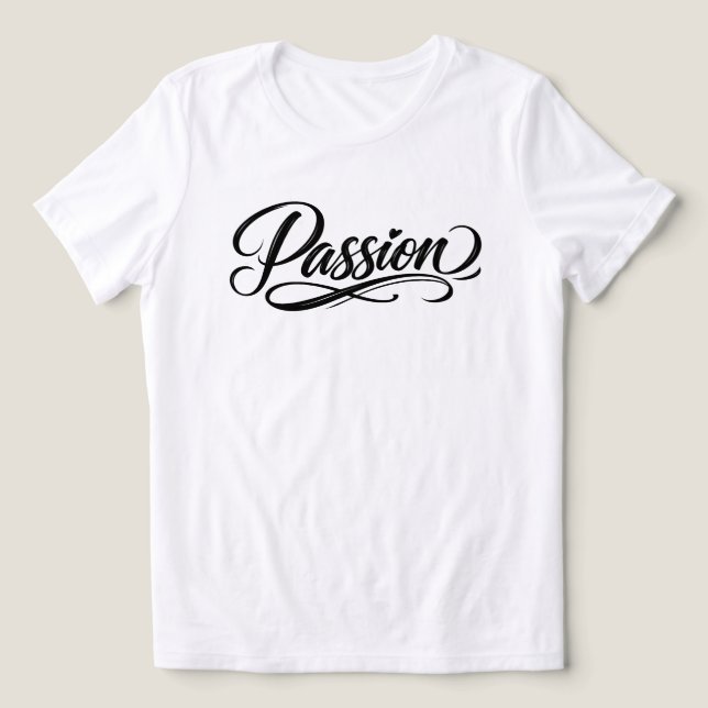 Passion Script | Elegant Minimalist Typography Tri-Blend Shirt (Design Front)