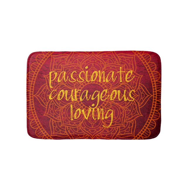 Passionate Courageous Loving Bath Mat (Front)