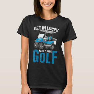 Passionate Golf Cart Driver Golfer Golf Player Go T-Shirt