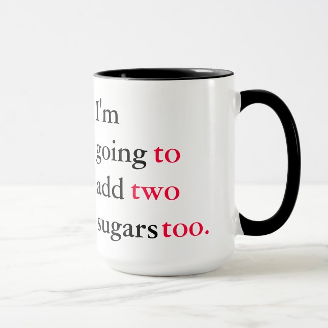 Passive aggressive grammar mugs (Right)