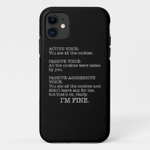Passive-Aggressive Voice Funny Sarcastic Quote Case-Mate iPhone Case