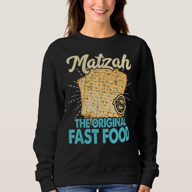 Passover Passover Matzah Fast Food  Seder Sweatshirt (Front)