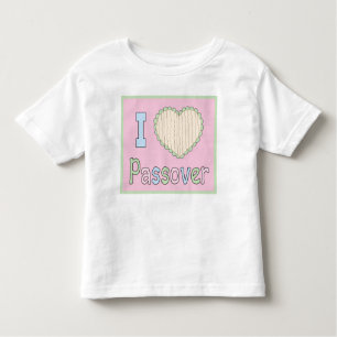 Passover Toddler Shirt 2T-6T I Love Passover