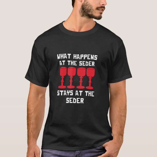 Passover What Happens At Seder Matzah Jewish Holid T-Shirt (Front)