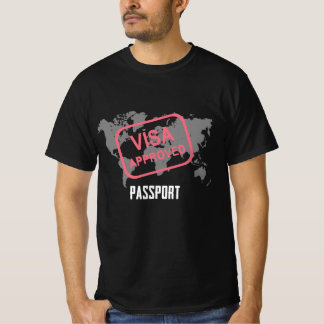 Passport Approved Already To Travel Adventure  T-Shirt