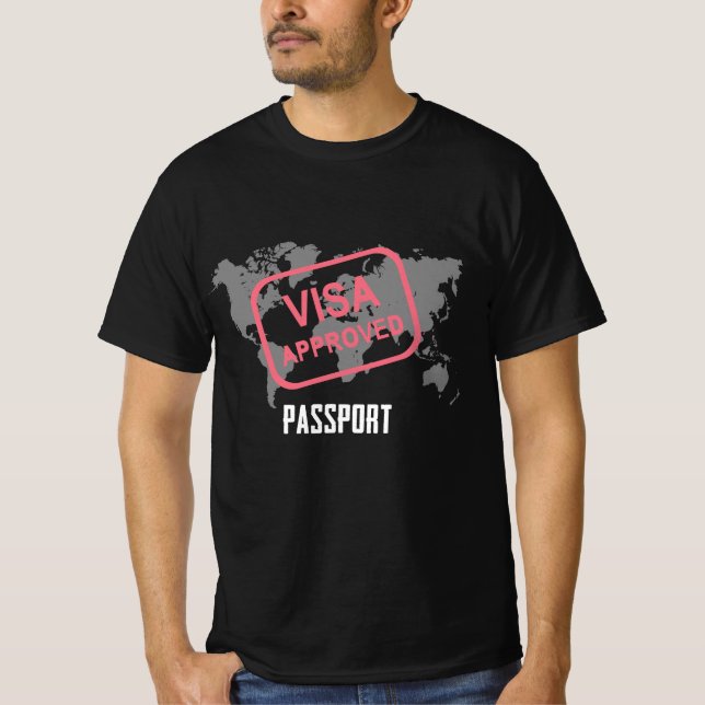 Passport Approved Already To Travel Adventure  T-Shirt (Front)