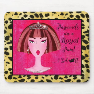 Passwords are a "Royal Pain"! Mouse Pad