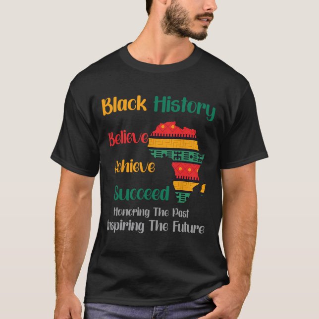 Past Inspiring Future Black History Month  T-Shirt (Front)