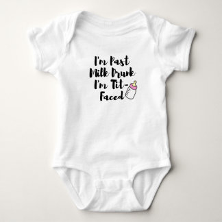 Past Milk Drunk Baby Bodysuit