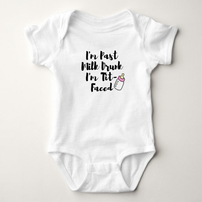 Past Milk Drunk Baby Bodysuit (Front)