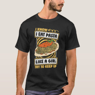 Pasta Girl Italiancuisine Italian Cuisine Food   P T-Shirt