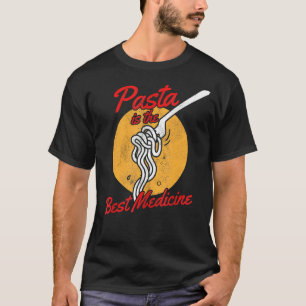Pasta Is The Best Medicine Italian Carbonara Pasta T-Shirt