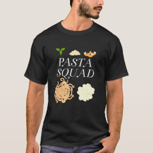 Pasta Squad Hobby Chef Spaghetti Lover T-Shirt