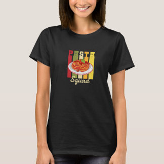Pasta Squad Noodles Italian Food T-Shirt