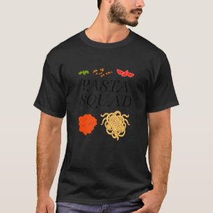 Pasta Squad Saying Italian Food Spaghetti T-Shirt