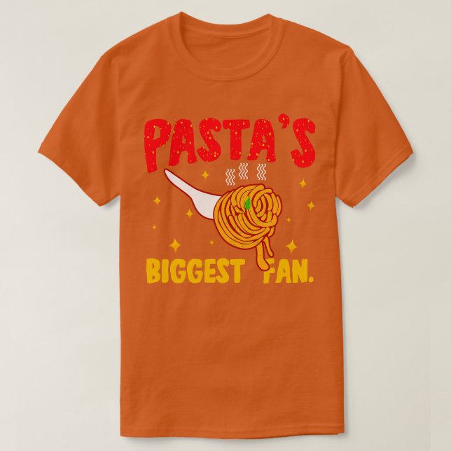 Pastas Biggest Fan T-Shirt (Design Front)