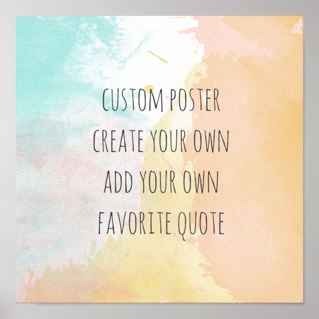 pastel colors add your own quote  watercolor poster (Front)