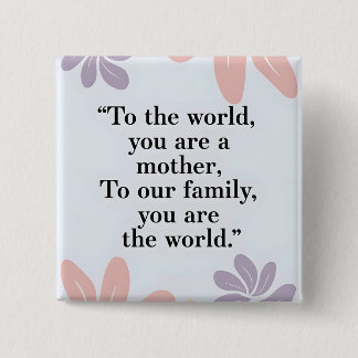 Pastel floral Modern Mother's Day quote 15 Cm Square Badge