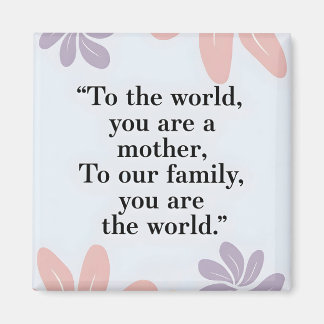 Pastel floral Modern Mother's Day quote Magnet