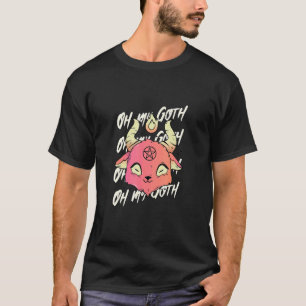 Pastel Goth Aesthetic Oh My Goth T-Shirt