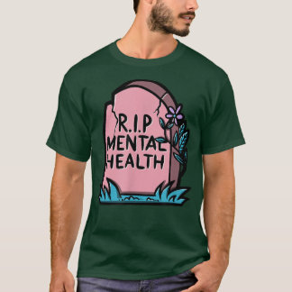 Pastel Goth Tombstone That Reads Rip Mental Health T-Shirt