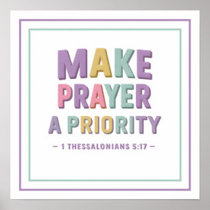 Pastel Make Prayer A Priority Bold Scripture Poster