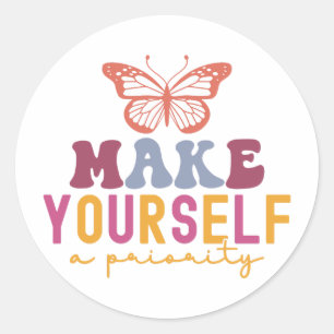 Pastel "Make Yourself a Priority" Self Care Graphi Classic Round Sticker