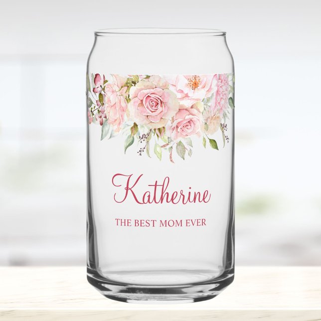 Pastel Pink Rose Flower Floral The Best Mom Ever Can Glass (In situ)
