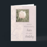 Pastel Pink Tulips Sister Birthday Card<br><div class="desc">Birthday card for sister with soft and pretty pink tulip and thoughtful verse.</div>
