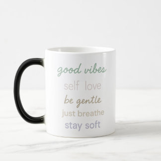 Pastel Positive Quotes – Good Vibes Self Love Be G Magic Mug