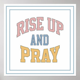 Pastel Rise Up And Pray Collegiate Bold Christian Poster