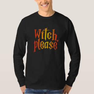 Pastel Witch Please Witch Costume T-Shirt