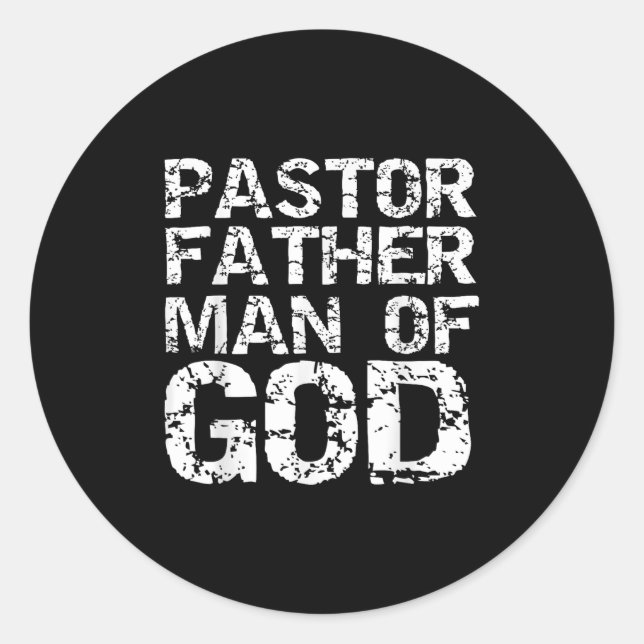 Pastor Appreciation Gift For Dads Pastor Father Ma Classic Round Sticker (Front)