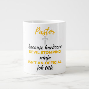 Pastor Because Hardcore Devil Stomping Ninja bl Large Coffee Mug
