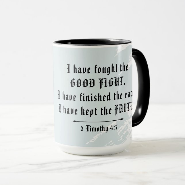 Pastor Gift Good Fight Scripture Mug (Front Right)
