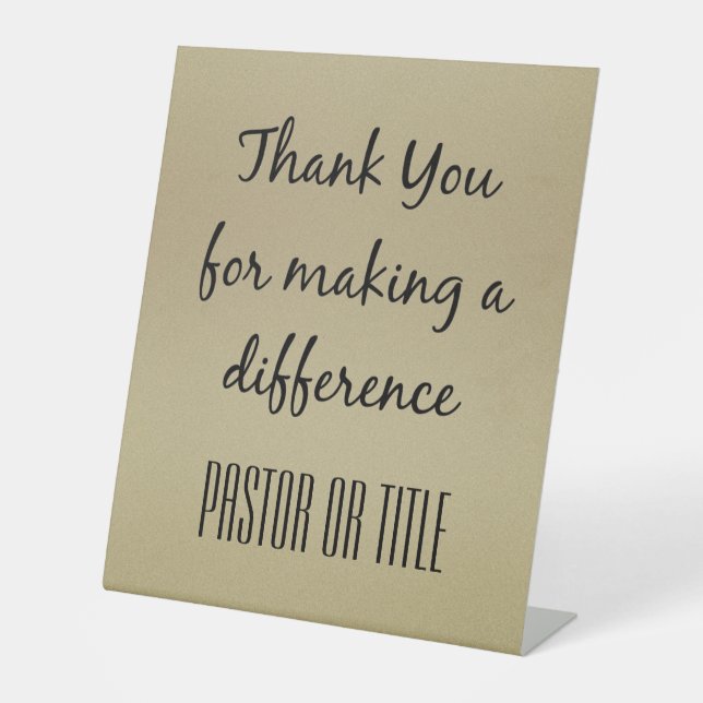 Pastor Make A Difference Thank You Pedestal Sign (Front)