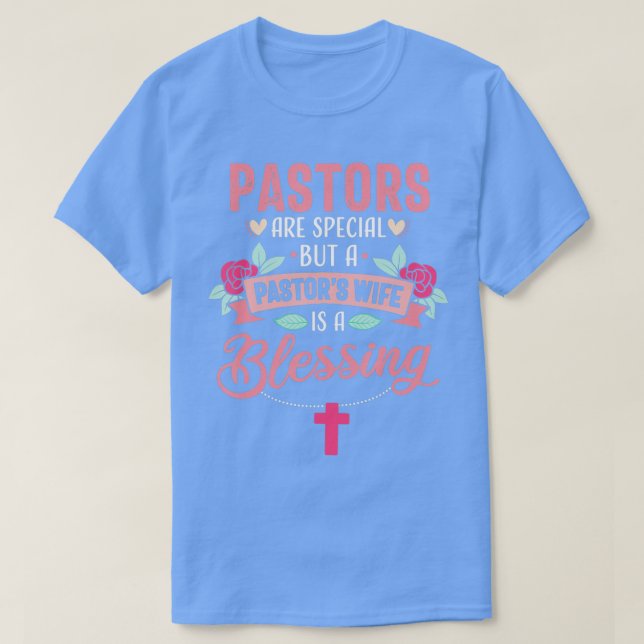 Pastor Wife Funny Special Christian Church Appreci T-Shirt (Design Front)