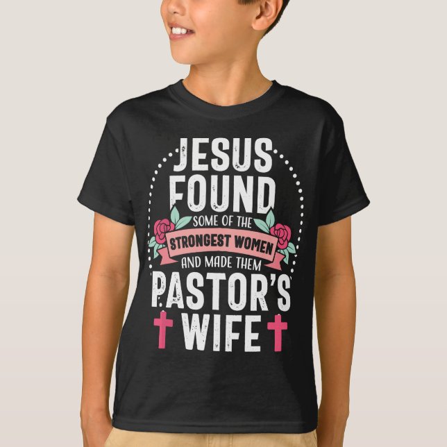 Pastor Wife Proud Jesus Christian Church Appreciat T-Shirt (Front)